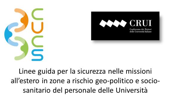 Linee guida per la sicurezza nelle missioni all’estero in zone a rischio geo-politico e socio-sanitario del personale delle Università.